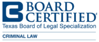 Board Certified Texas Board of Legal Specialization - Criminal Law Board Certified Texas Board of Legal Specialization - Criminal Law